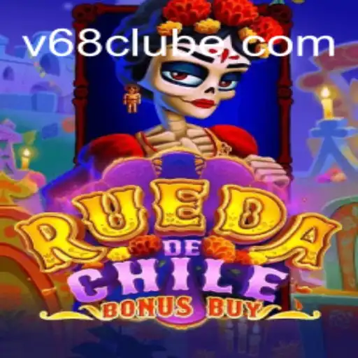 RuedaDeChileBonusBuy: Descubra o Novo Fenômeno do V68.COM